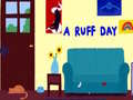Mchezo A Ruff Day