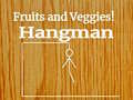 Mchezo Fruits and Veggies Hangman