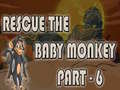 Mchezo Rescue The Baby Monkey Part-6
