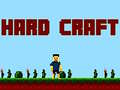 Mchezo Hard Craft