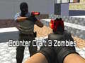 Mchezo Counter Craft 3 Zombies