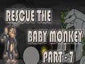 Mchezo Rescue The Baby Monkey Part-7