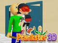 Mchezo Prankster 3D
