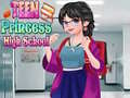 Mchezo Teen Princess High School