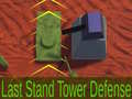 Mchezo Last Stand Tower Defense