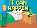 Mchezo It Can Happen: Visitors