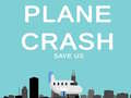 Mchezo Plane Crash save us