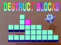 Mchezo Destruct Blocks