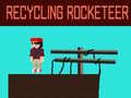 Mchezo Recycling Rocketeer