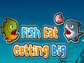 Mchezo Fish Eat Getting Big