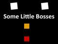 Mchezo Some Little Bosses