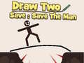 Mchezo Draw to Save: Save the Man