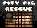 Mchezo Pity Pig Rescue
