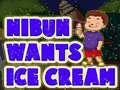 Mchezo Nibun Wants Ice Cream