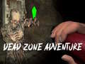 Mchezo Dead Zone Adventure