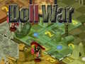 Mchezo Doll War