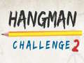Mchezo Hangman Challenge 2