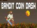 Mchezo Bandit Coin Dash