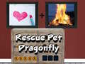 Mchezo Rescue Pet Dragonfly