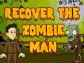 Mchezo Recover The Zombie Man