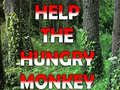 Mchezo Help The Hungry Monkey 