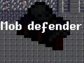 Mchezo Mob Defender