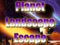 Mchezo Planet Landscape  Escape