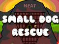 Mchezo Small Dog Rescue