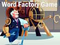Mchezo Word Factory Game