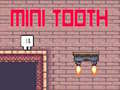 Mchezo Mini Tooth