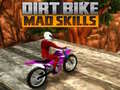 Mchezo Dirt Bike Mad Skills