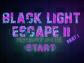 Mchezo Black Light Escape 2