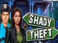 Mchezo Shady Theft