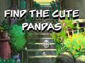 Mchezo Find The Cute Pandas