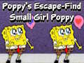 Mchezo Poppy's Escape Find Small Girl Poppy