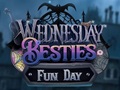 Mchezo Wednesday Besties Fun Day