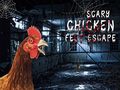 Mchezo Scary Chicken Feet Escape