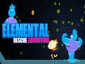 Mchezo Elemental Rescue Adventure