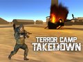 Mchezo Terror Camp Takedown