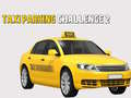 Mchezo Taxi Parking Challenge 2