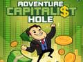 Mchezo Adventure Capitalist Hole