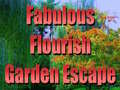 Mchezo Fabulous Flourish Garden Escape