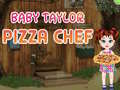 Mchezo Baby Taylor Pizza Chef