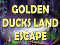 Mchezo Golden Ducks Land Escape