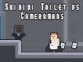 Mchezo Skibidi Toilet vs Cameramans