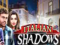 Mchezo Italian Shadows