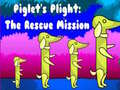 Mchezo Piglet's Plight The Rescue Mission