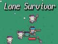Mchezo Lone Survivor