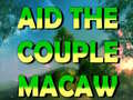 Mchezo Aid The Couple Macaw 