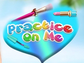 Mchezo Practice on Me